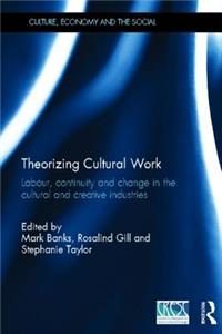Theorizing Cultural Work