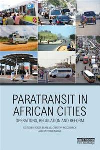 Paratransit in African Cities: Operations, Regulation and Reform