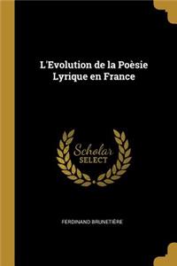 L'Evolution de la Poèsie Lyrique en France