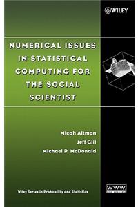 Numerical Issues in Statistical Computing for the Social Scientist