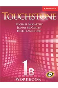 Touchstone Workbook 1B