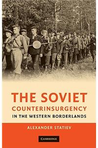 The Soviet Counterinsurgency in the Western Borderlands