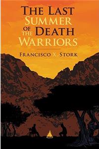 Last Summer of the Death Warriors