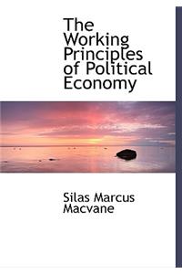The Working Principles of Political Economy