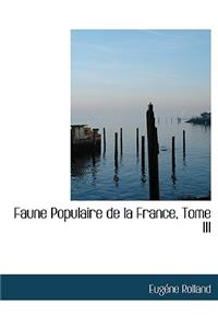 Faune Populaire de La France, Tome III