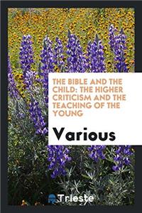 The Bible and the Child