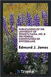 PUBLICATIONS OF THE UNIVERSITY OF PENNSY