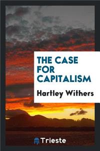 The Case for Capitalism