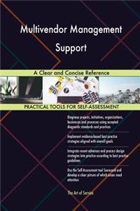 Multivendor Management Support A Clear and Concise Reference