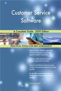 Customer Service Software A Complete Guide - 2020 Edition