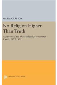 No Religion Higher Than Truth