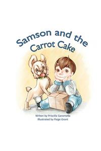 Samson and The Carrot Cake