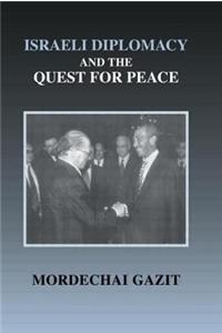 Israeli Diplomacy and the Quest for Peace