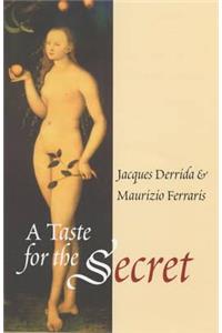 Taste for the Secret