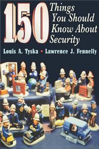 150 Things You Should Know about Security