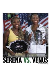 Serena vs. Venus: How a Photograph Spotlighted the Fight for Equality