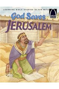 God Saves Jerusalem