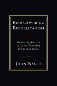 Rediscovering Republicanism