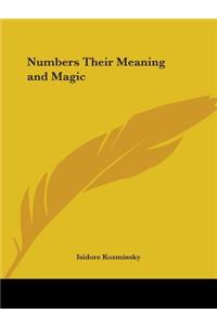 Numbers Their Meaning and Magic