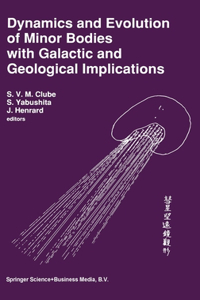 Dynamics and Evolution of Minor Bodies with Galactic and Geological Implications