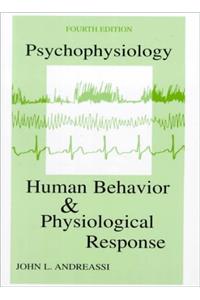 Psychophysiology: Human Behavior & Physiological Response