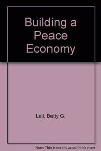Building A Peace Economy