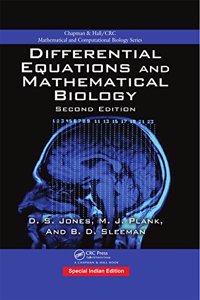 Differential Equations and Mathematical Biology, 2nd Edition (CRC Press-Reprint Year 2018)