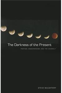 Darkness of the Present