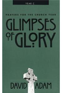 Glimpses of Glory