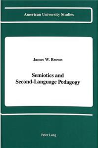 Semiotics and Second-Language Pedagogy