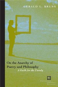 On the Anarchy of Poetry and Philosophy