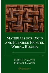 Materials for Rigid and Flexible Printed Wiring Boards