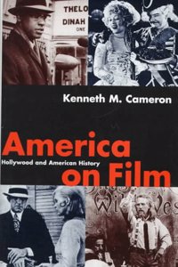 America on Film: Hollywood and American History