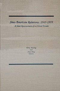 Sino-American Relations, 1945-1955