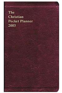The Christian Pocket Planner 2003