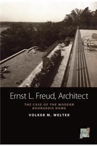 Ernst L. Freud, Architect