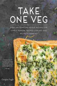 Take One Veg: Super simple recipes for meat-free meals