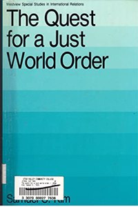 The Quest for a Just World Order