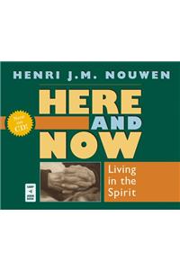 Here and Now