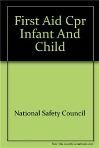 Nsc- First Aid CPR Infant Child 2e