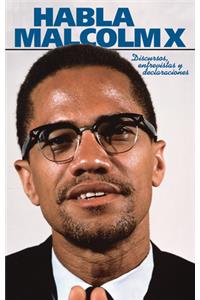 Habla Malcolm X