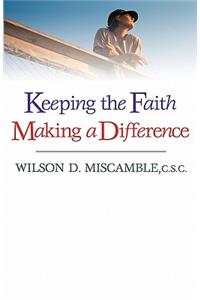 Keeping the Faith Making a Difference