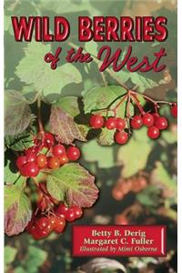 Wild Berries of the West