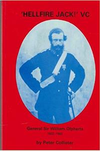 Hellfire Jack V. C.: The Life and Times of General Sir William Olpherts VC, GCB (1822-1902)