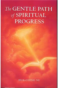 Gentle Path of Spiritual Progress