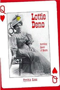 Lottie Deno