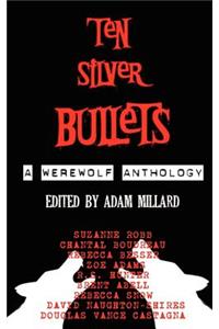Ten Silver Bullets