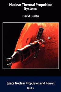 Nuclear Thermal Propulsion Systems