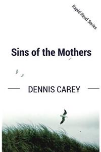 Sins of the Mothers