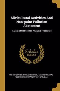 Silvicultural Activities And Non-point Pollution Abatement